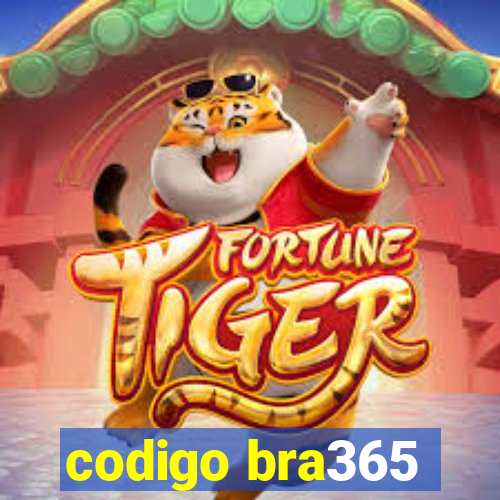 codigo bra365