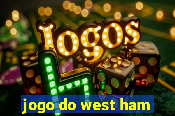 jogo do west ham