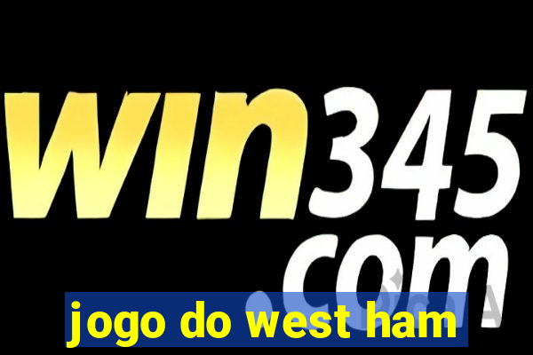 jogo do west ham