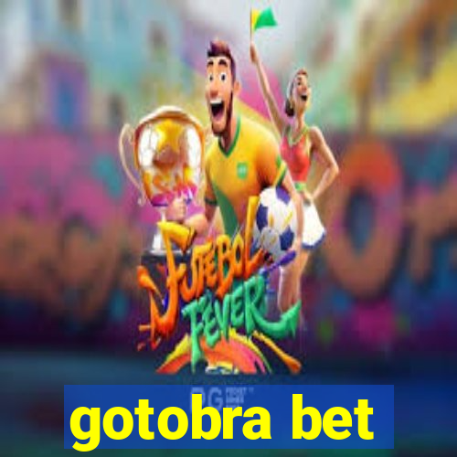 gotobra bet