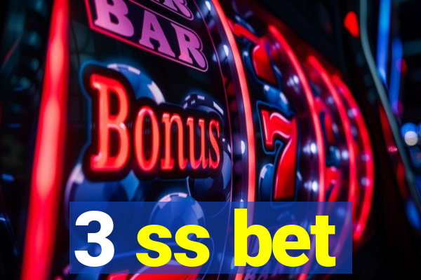 3 ss bet