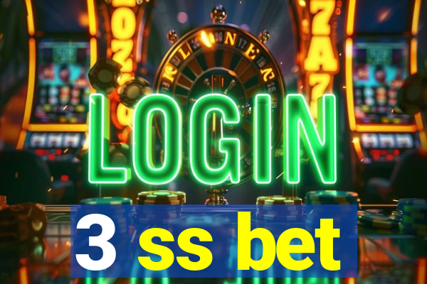 3 ss bet