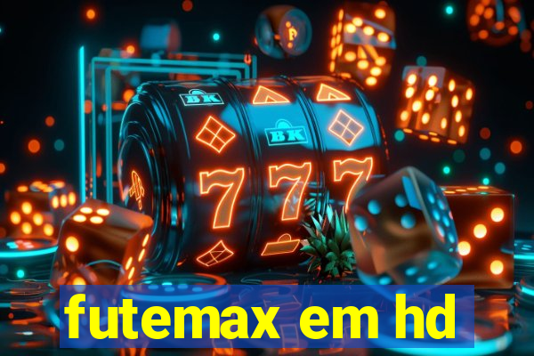 futemax em hd