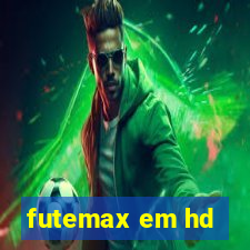 futemax em hd