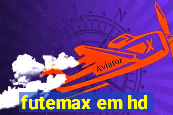 futemax em hd