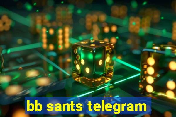 bb sants telegram