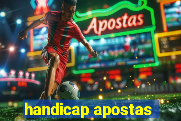 handicap apostas