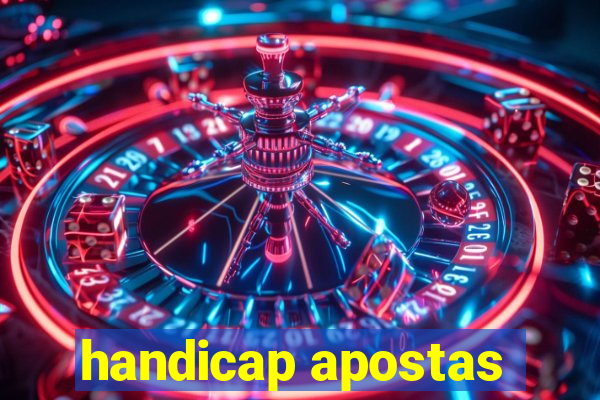 handicap apostas