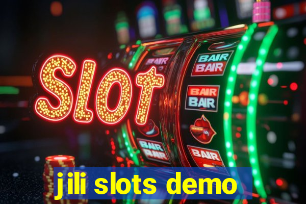 jili slots demo