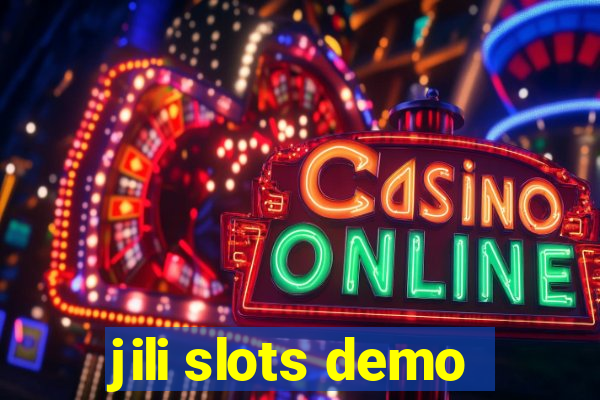 jili slots demo