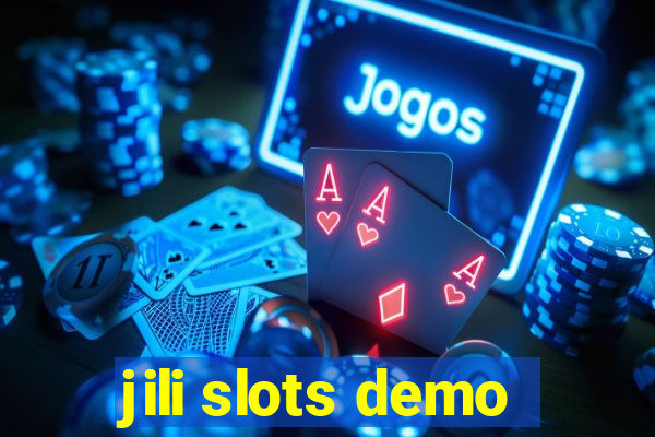 jili slots demo