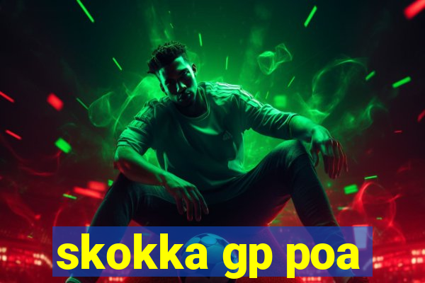 skokka gp poa