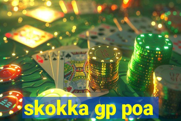 skokka gp poa