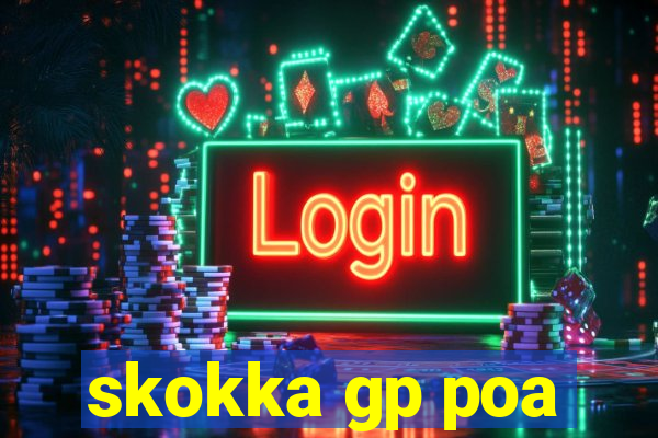 skokka gp poa