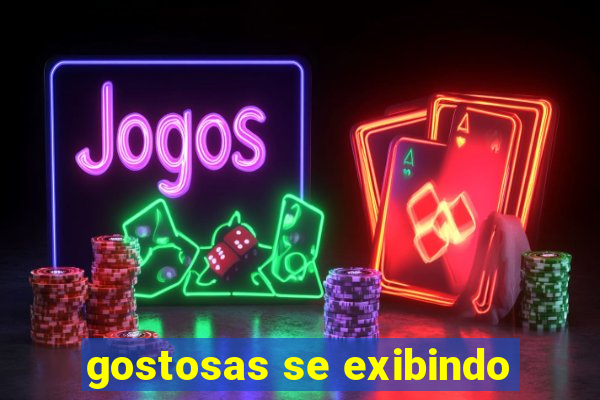 gostosas se exibindo