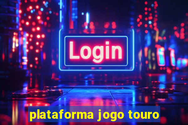 plataforma jogo touro