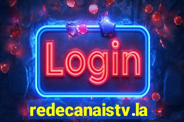 redecanaistv.la