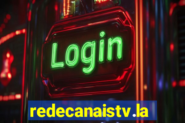 redecanaistv.la