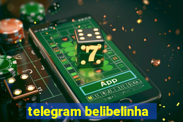 telegram belibelinha