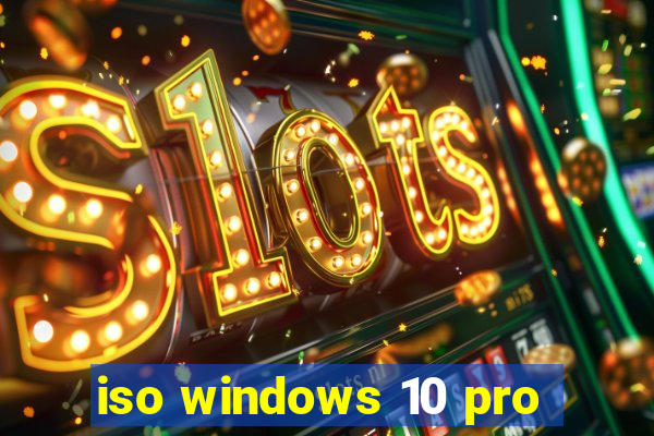 iso windows 10 pro