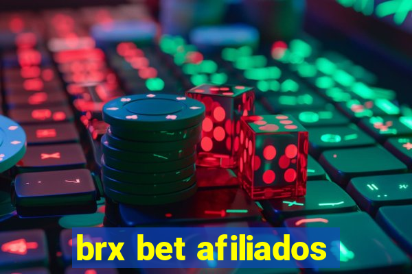 brx bet afiliados