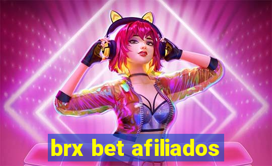 brx bet afiliados