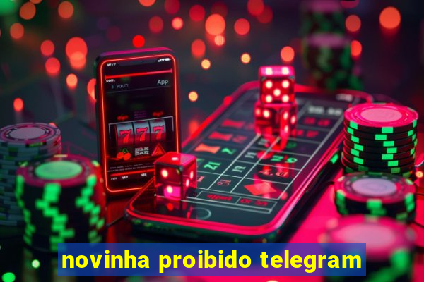 novinha proibido telegram