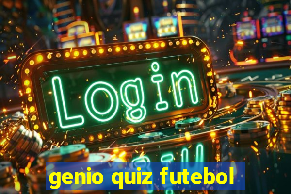 genio quiz futebol