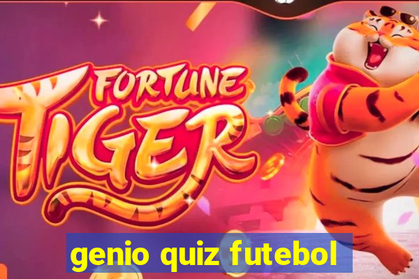 genio quiz futebol