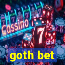 goth bet