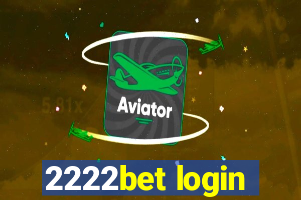 2222bet login