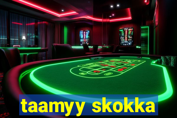 taamyy skokka