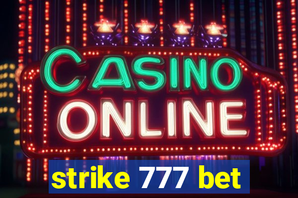 strike 777 bet