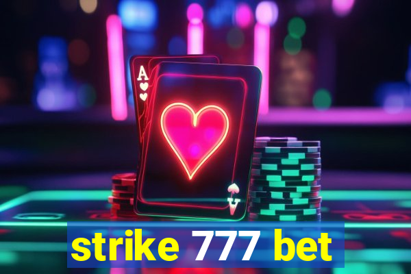 strike 777 bet