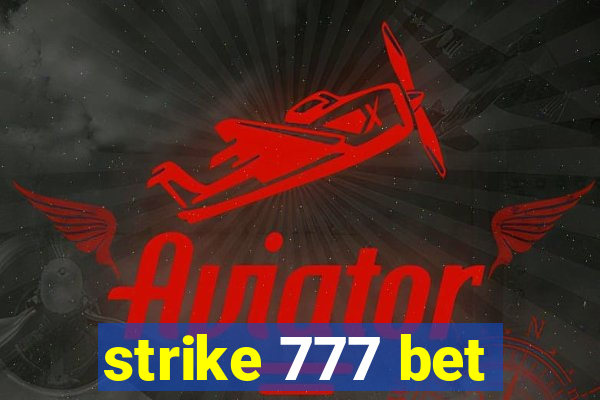 strike 777 bet