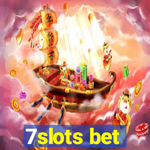 7slots bet