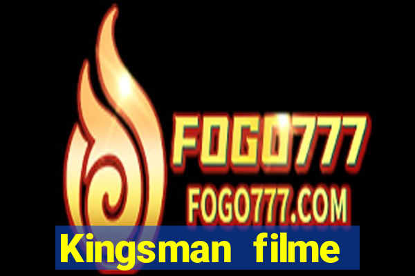 Kingsman filme completo dublado superflix