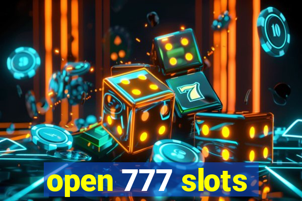 open 777 slots