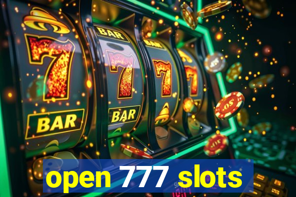 open 777 slots