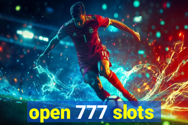 open 777 slots