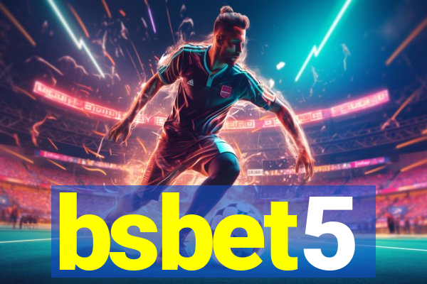 bsbet5