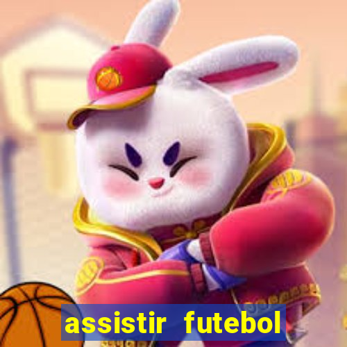 assistir futebol gratis sem travar