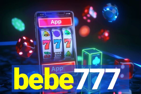 bebe777