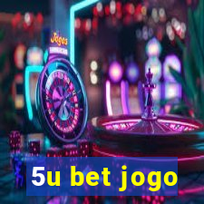 5u bet jogo