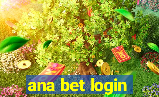 ana bet login