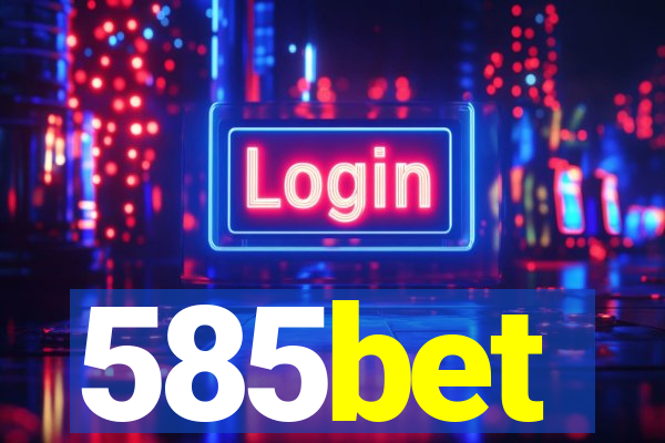 585bet