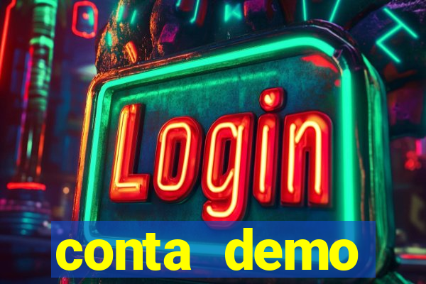 conta demo plataforma slots