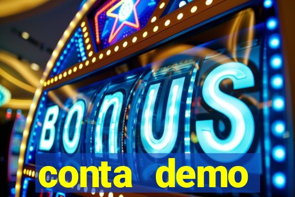 conta demo plataforma slots