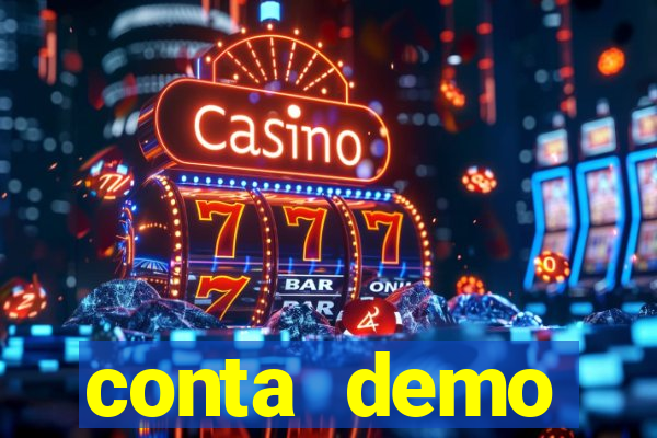 conta demo plataforma slots