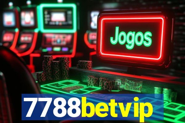 7788betvip